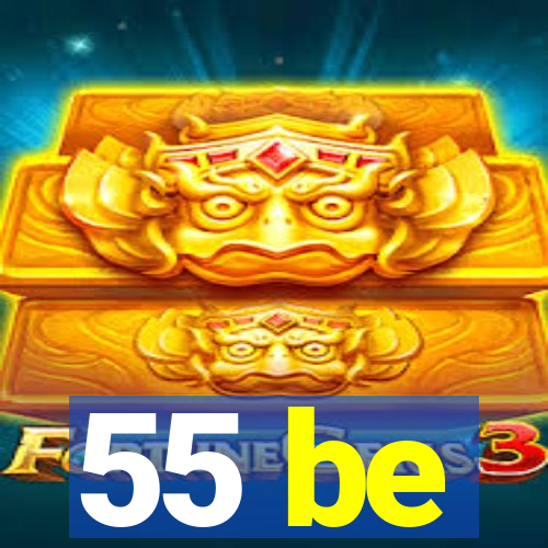 55 be